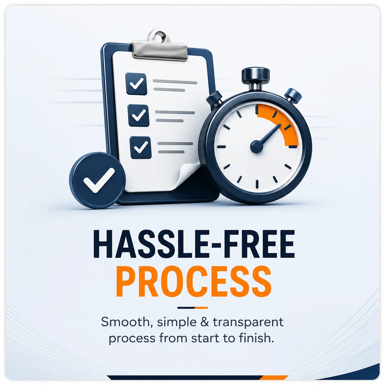 Hassle-free approval process